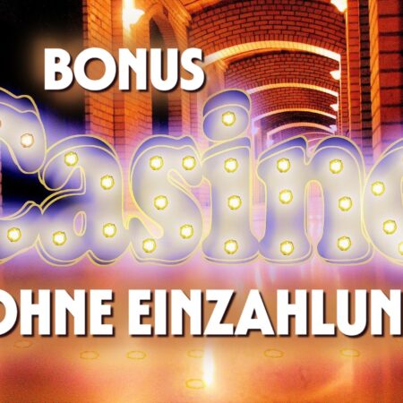 Online Casino Bonus ohne Einzahlung – Vorteile genießen